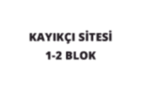 KAYIKÇI SİTESİ